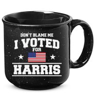 Dont Blame Me I Voted For Harris 15oz Campfire Ceramic Mug