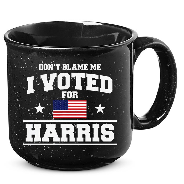Dont Blame Me I Voted For Harris 15oz Campfire Ceramic Mug