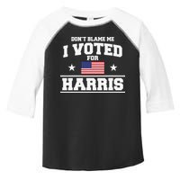 Dont Blame Me I Voted For Harris Toddler Fine Jersey T-Shirt