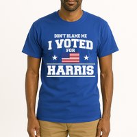 Dont Blame Me I Voted For Harris Tall T-Shirt