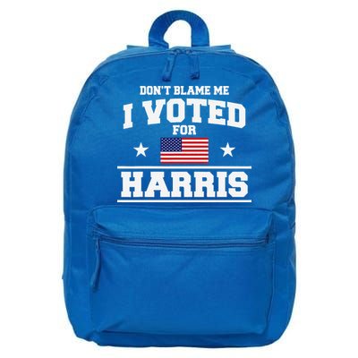 Dont Blame Me I Voted For Harris 16 in Basic Backpack