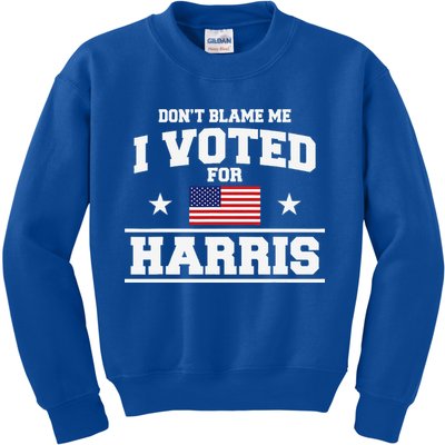 Dont Blame Me I Voted For Harris Kids Sweatshirt