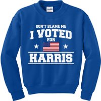 Dont Blame Me I Voted For Harris Kids Sweatshirt