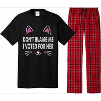 DonT Blame Me I Voted For Her Funny Pajama Set