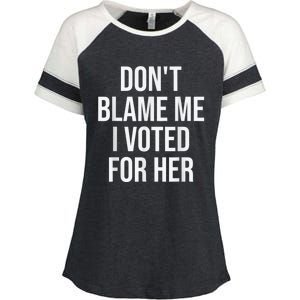 DonT Blame Me I Voted For Kamala Pro Harris Supporter Enza Ladies Jersey Colorblock Tee