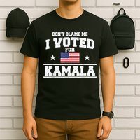 DonT Blame Me I Voted For Kamala Pro Harris Supporter T-Shirt