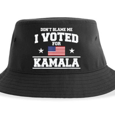 DonT Blame Me I Voted For Kamala Pro Harris Supporter Sustainable Bucket Hat