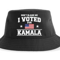 DonT Blame Me I Voted For Kamala Pro Harris Supporter Sustainable Bucket Hat