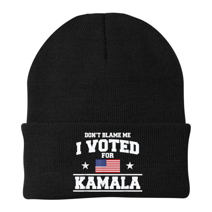 DonT Blame Me I Voted For Kamala Pro Harris Supporter Beanie