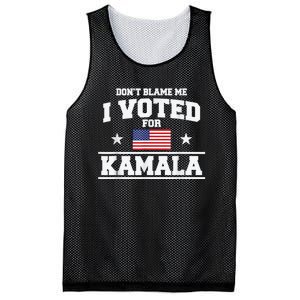 DonT Blame Me I Voted For Kamala Pro Harris Supporter Mesh Reversible Basketball Jersey Tank