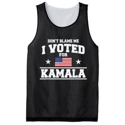 DonT Blame Me I Voted For Kamala Pro Harris Supporter Mesh Reversible Basketball Jersey Tank