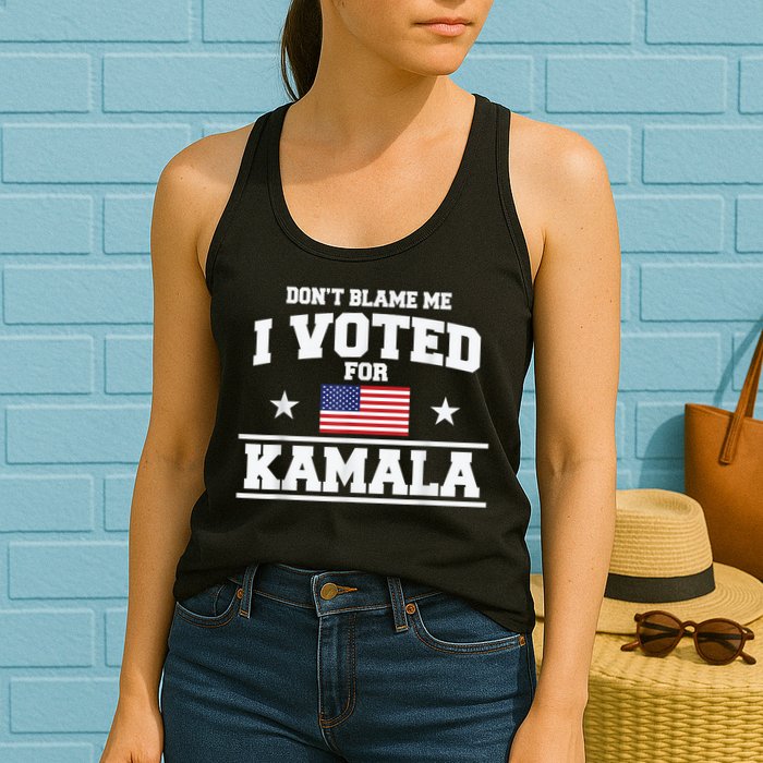 DonT Blame Me I Voted For Kamala Pro Harris Supporter Womens Tank Top