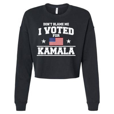 DonT Blame Me I Voted For Kamala Pro Harris Supporter Cropped Pullover Crew