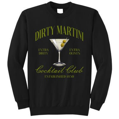 Dirtyy Bachelorette Martini Cocktail Club Martini Drinking Sweatshirt