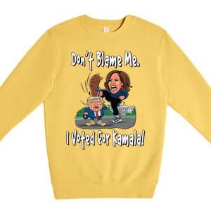 DonT Blame Me. I Voted For Kamala! Kamala & Little Trump Premium Crewneck Sweatshirt