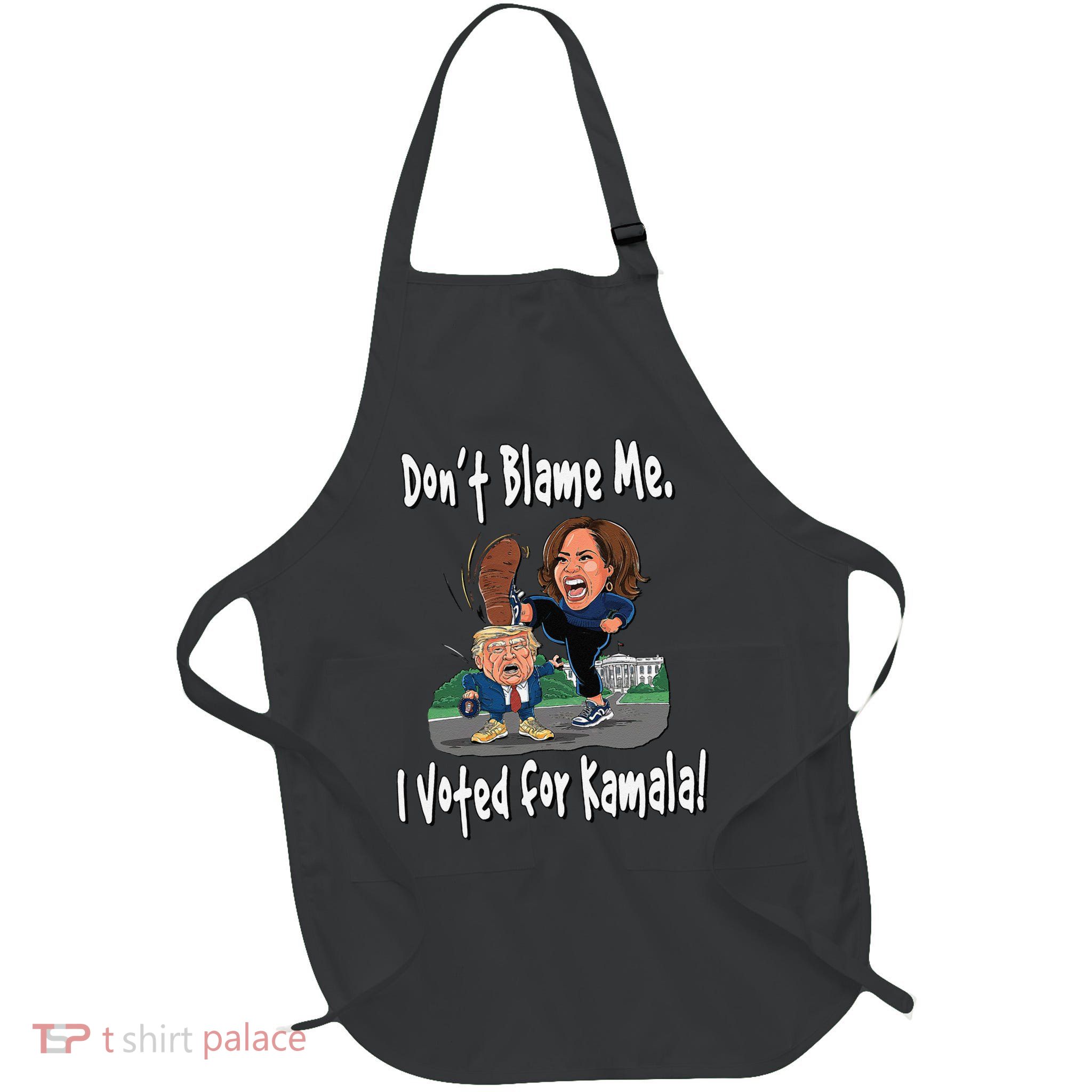DonT Blame Me. I Voted For Kamala! Kamala & Little Trump Full-Length Apron With Pockets