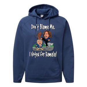 DonT Blame Me. I Voted For Kamala! Kamala & Little Trump Performance Fleece Hoodie