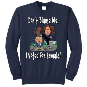 DonT Blame Me. I Voted For Kamala! Kamala & Little Trump Sweatshirt