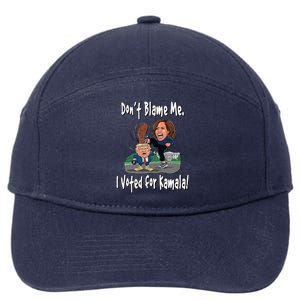 DonT Blame Me. I Voted For Kamala! Kamala & Little Trump 7-Panel Snapback Hat