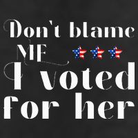 DonT Blame Me I Voted For Her Kamala Harris Design Beanie