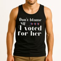 DonT Blame Me I Voted For Her Kamala Harris Design Tank Top