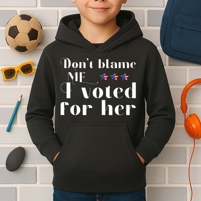 DonT Blame Me I Voted For Her Kamala Harris Design Kids Hoodie