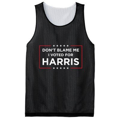 DonT Blame Me I Voted For Harris Mesh Reversible Basketball Jersey Tank