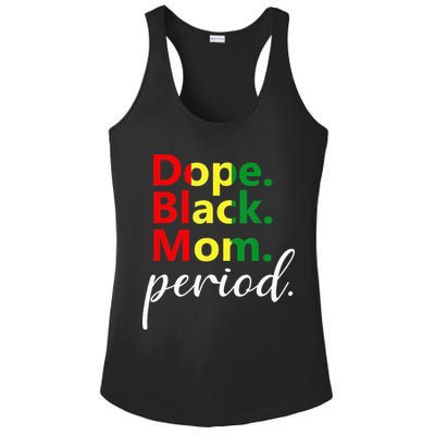 Dope Black Mom Black History Juneteenth Ladies PosiCharge Competitor Racerback Tank