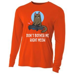 DonT Bother Me Right Meow Funny Video Gamer And Cat Lover Cool Gift Cooling Performance Long Sleeve Crew