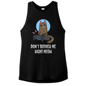 DonT Bother Me Right Meow Funny Video Gamer And Cat Lover Cool Gift Ladies PosiCharge Tri-Blend Wicking Tank