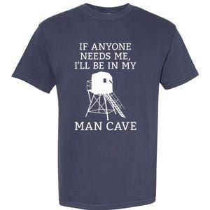 Deer Blind Man Cave Funny Hunter Dad Grandad Hunting Season Garment-Dyed Heavyweight T-Shirt