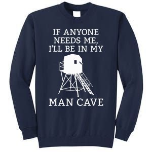 Deer Blind Man Cave Funny Hunter Dad Grandad Hunting Season Tall Sweatshirt