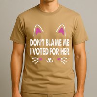 DonT Blame Me I Voted For Her Funny T-Shirt