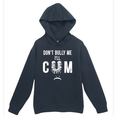 DonT Bully Me It Turns Me On Funny Urban Pullover Hoodie