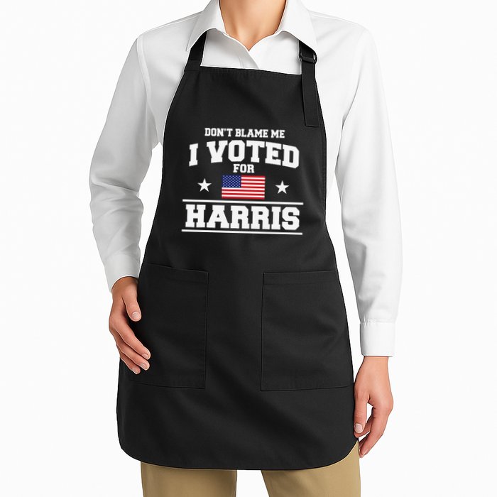 Dont Blame Me I Voted For Harris Full-Length Apron With Pockets
