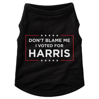 Don't Blame Me I Voted For Harris Doggie Tank