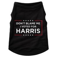Don't Blame Me I Voted For Harris Doggie Tank