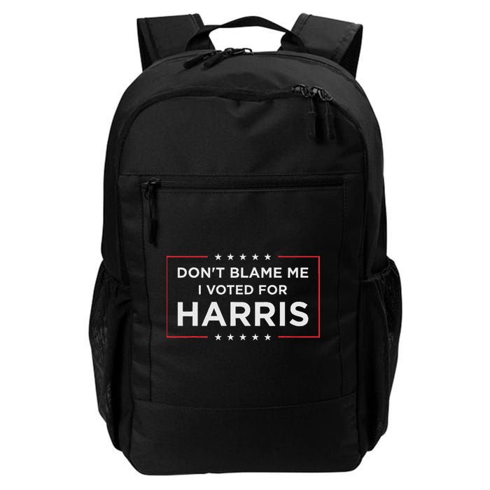 Don't Blame Me I Voted For Harris Backpack