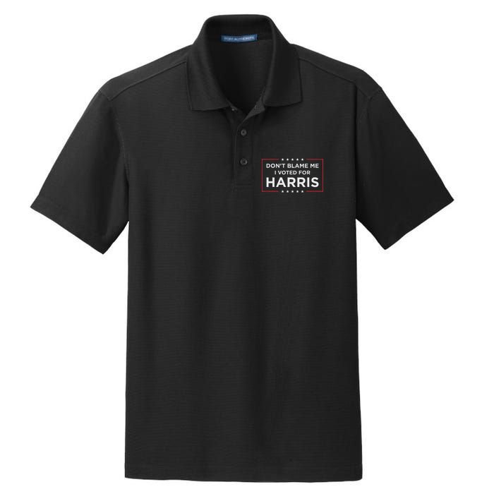Don't Blame Me I Voted For Harris Dry Zone Grid Polo