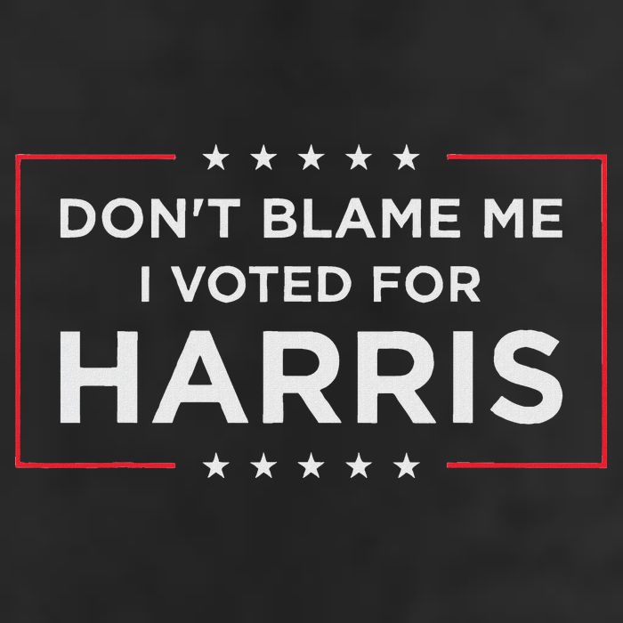 Don't Blame Me I Voted For Harris 25L Jumbo Tote