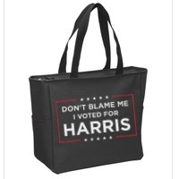 Don't Blame Me I Voted For Harris Zip Tote Bag