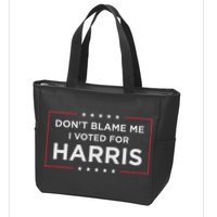 Don't Blame Me I Voted For Harris Zip Tote Bag