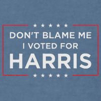 Don't Blame Me I Voted For Harris Garment-Dyed Sweatshirt