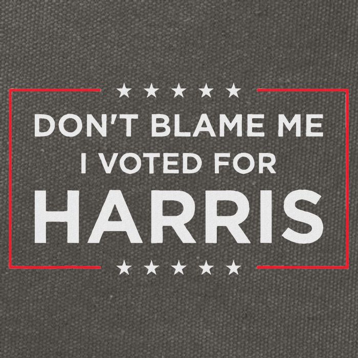 Don't Blame Me I Voted For Harris Cotton Canvas Backpack