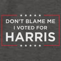 Don't Blame Me I Voted For Harris Vector Backpack