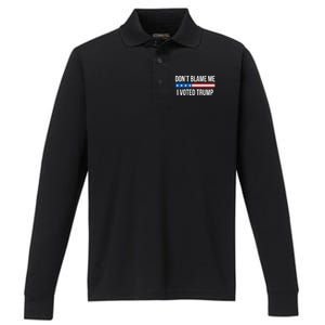 Don't Blame Me Gift I Voted Trump Gift Performance Long Sleeve Polo