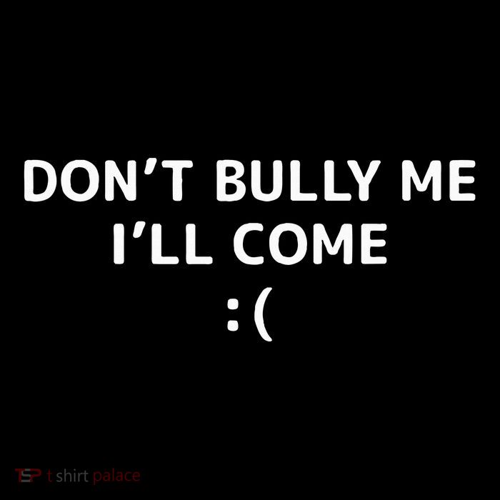 DonT Bully Me ILl Come Meme Funny Memes Mesh Reversible Basketball Jersey Tank