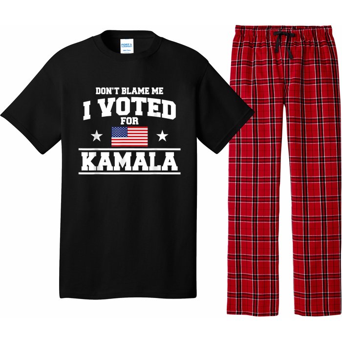 Dont Blame Me I Voted For Kamala Harris Pajama Set