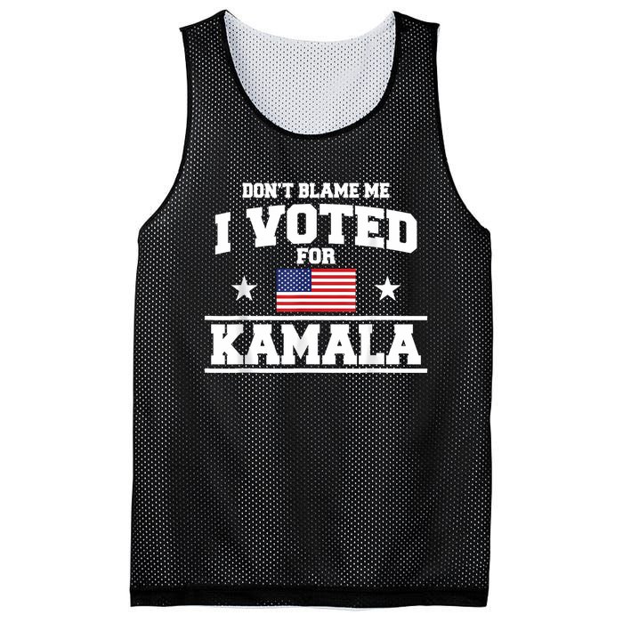 Dont Blame Me I Voted For Kamala Harris Mesh Reversible Basketball Jersey Tank