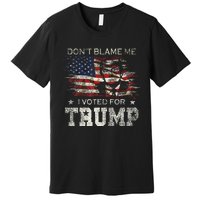 DonT Blame Me I Voted For Trump Vintage Flag Premium T-Shirt